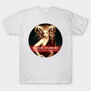 Design for Aries with Funny Quotation_2 T-Shirt